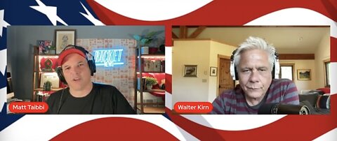 Matt Taibbi w/ Walter Kirn This Week's News