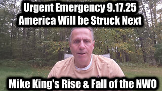 Urgent Emergency 9.17.25 - America Will be Struck Next