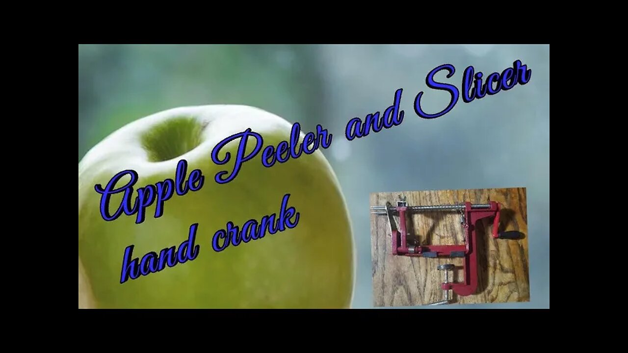 Apple peeler and slicer - hand crank