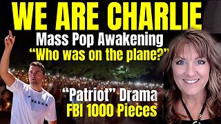 Melissa Redpill Update Today Sep 22: "We Are Charlie-Mass Awakening-Candace, 1000 Pieces"