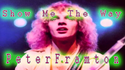 Peter Frampton - Show Me The Way - Karaoke
