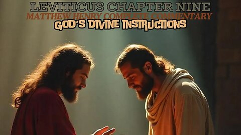 Leviticus Chapter 9 Matthew Henry Complete Commentary