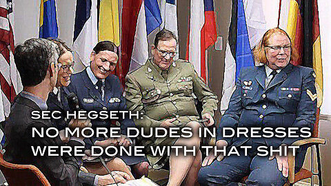 Sec. Hegseth: No More Men in Dresses