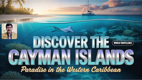 Discover the Cayman Islands: Caribbean Luxury, Pristine Beaches & World-Class Diving.