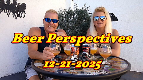 Beer Perspectives 12-21-2025