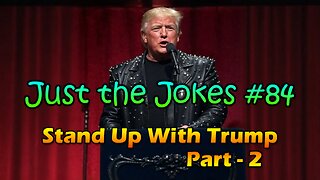 Just the Jokes #84