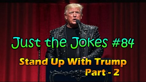 Just the Jokes #84