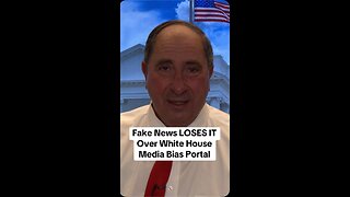 Fake News LOSES IT Over White House Media Bias Portal