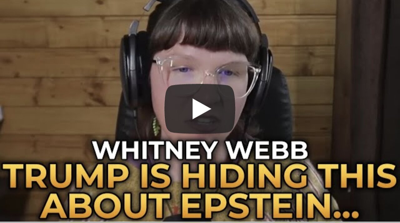 Whitney Webb - What Trump Is Hiding About the Epstein Story