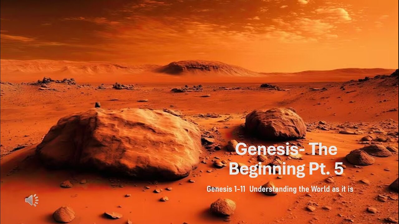Genesis- The Beginning Pt. 5