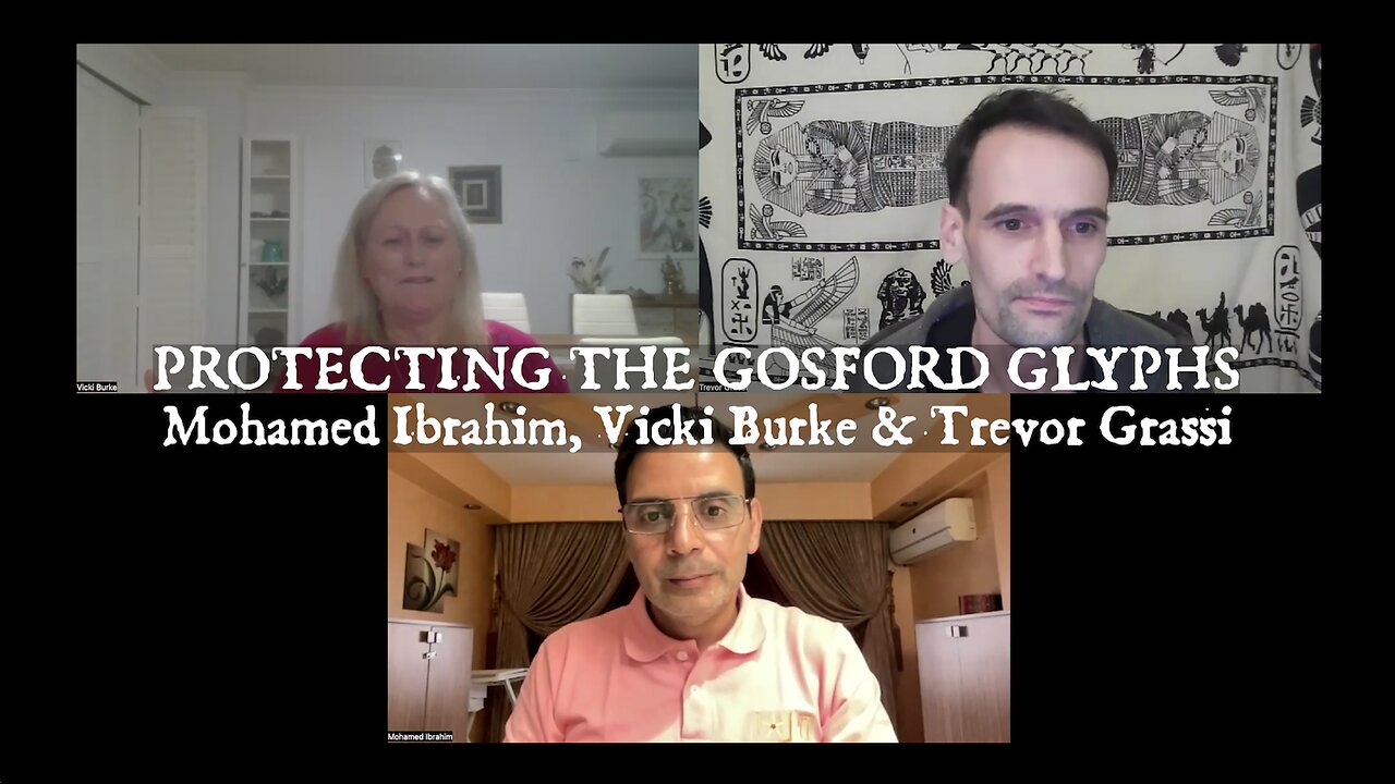 Protecting the Gosford Glyphs: Egyptian Monuments in Australia at Risk! Mohamed Ibrahim, Vicki Burke