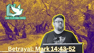 Betrayal in the Garden; Mark 14:43-52
