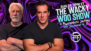 🌀 THE WACKY WOO SHOW A PSYCHONAUT'S JOURNEY with JAY WEIDNER & JC - AUG , 20254