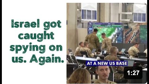 Israel got caught spying on us. Again.