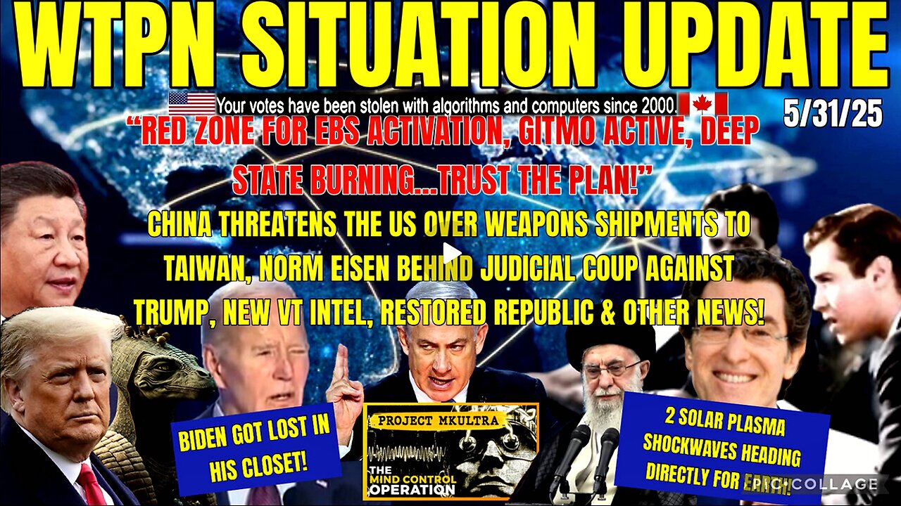 WTPN SITUATION UPDATE FEATURING RESTORED REPUBLIC…5/31/25