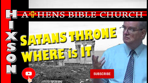 Where is Satan's Throne Located | Revelation 2:12 | Athens Bible Church