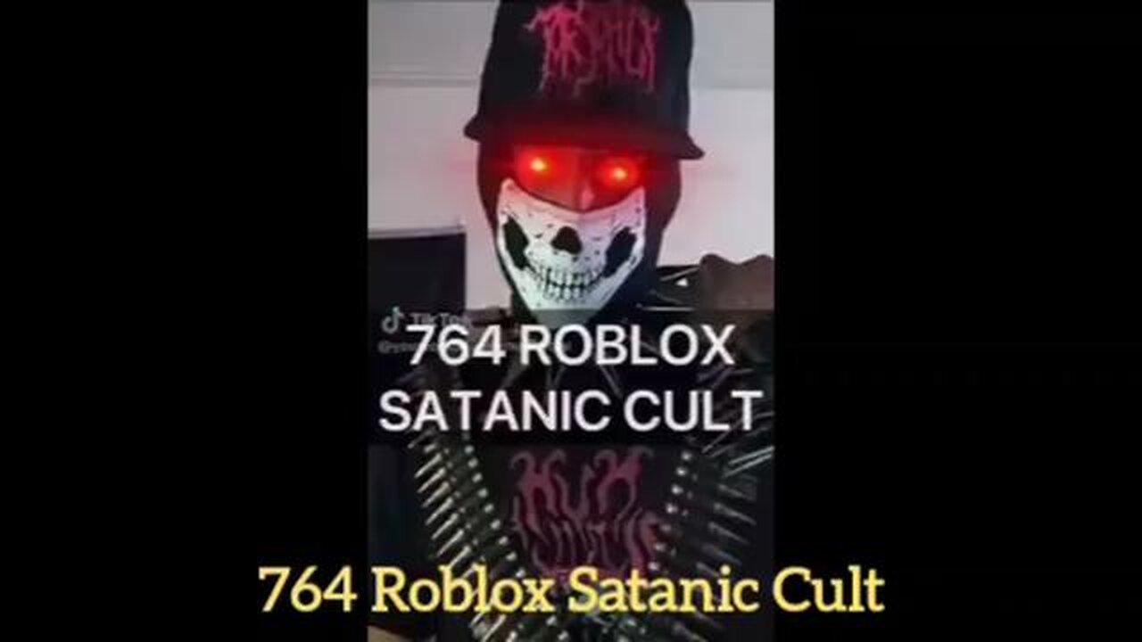 764 Roblox Satanic Cult
