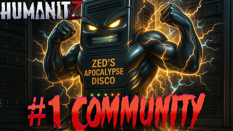 🔥 HumanitZ’s Best PvE Server Just Got BETTER – Massive Update Success!