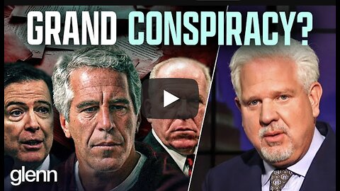 The ONLY Trump/Epstein Files Theories That Make Sense | Glenn Beck