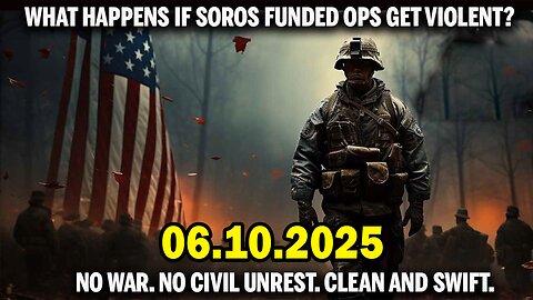 And We Know BOMBSHELL 06.10.25: "Soros Funded Insurrectionists, Bass/Newscum Exposed"
