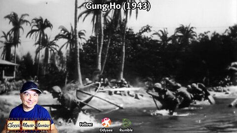 Gung Ho (1943) Review and Commentary by Jason [5.26.2025]
