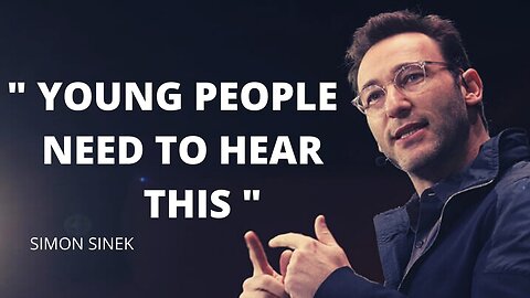 Simon Sinek's Advice Will Leave You SPEECHLESS 2.0 (MUST WATCH)