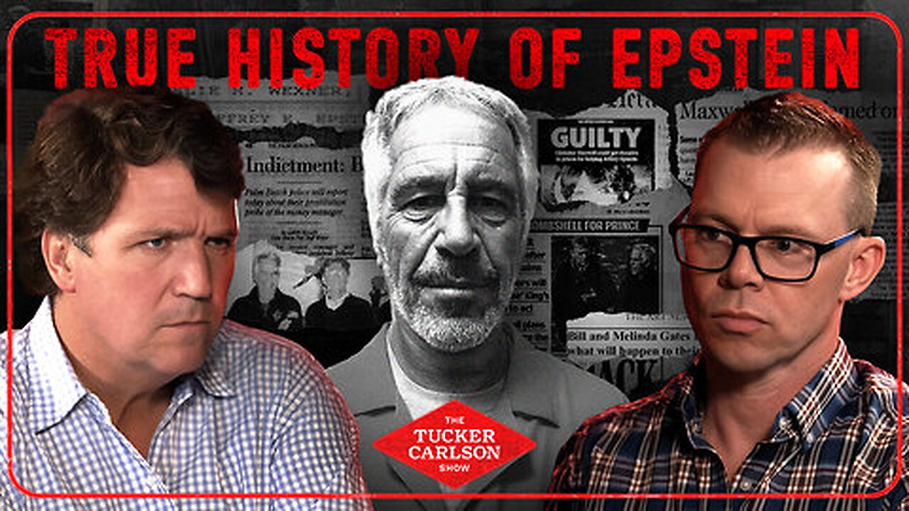 The Tucker Carlson Show | Darryl Cooper on History of Epstein