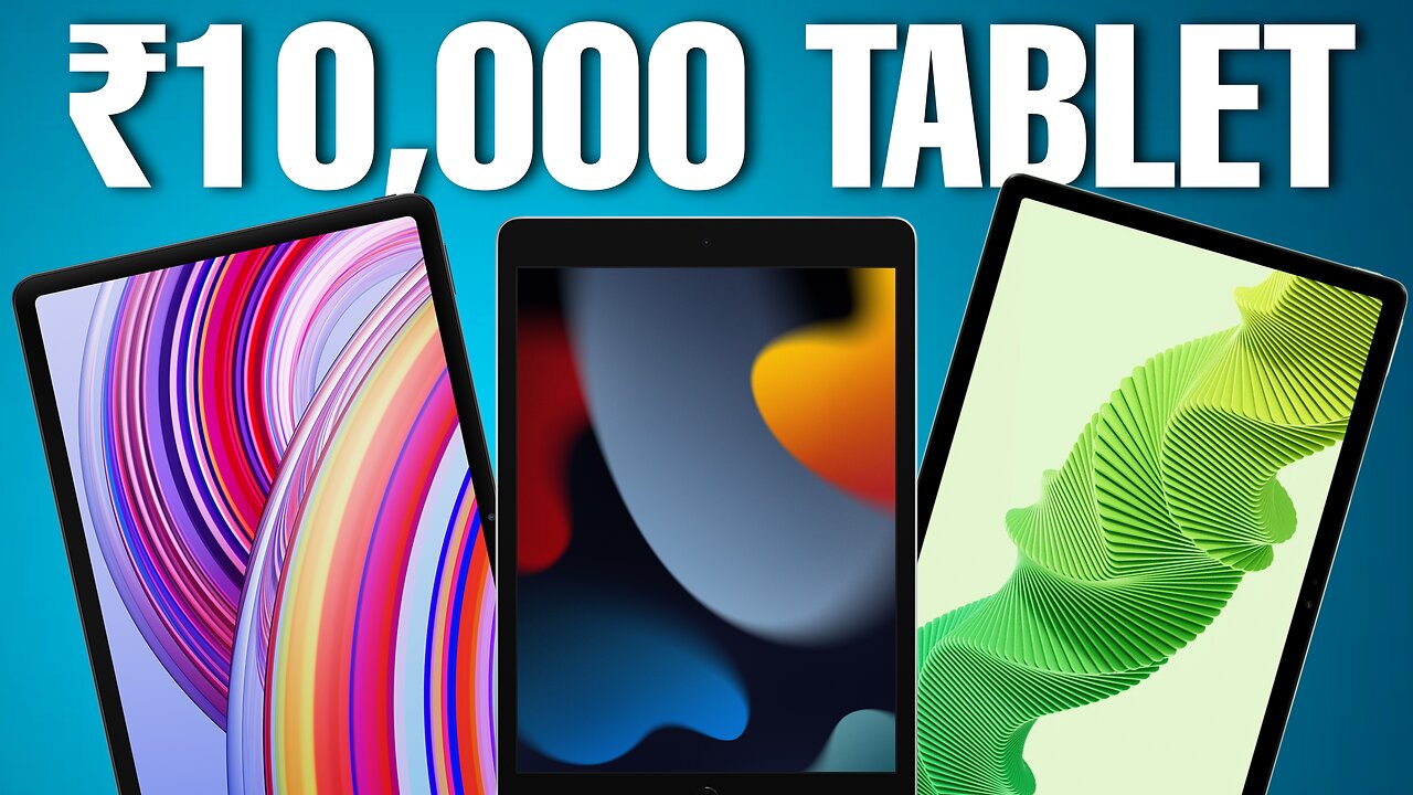 Top 5 Premium Tablet Under 10,000 In 2025