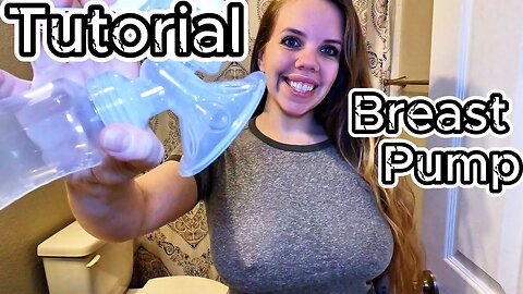 [4K] Tutorial | Breast Pump | Educational Purposes Only