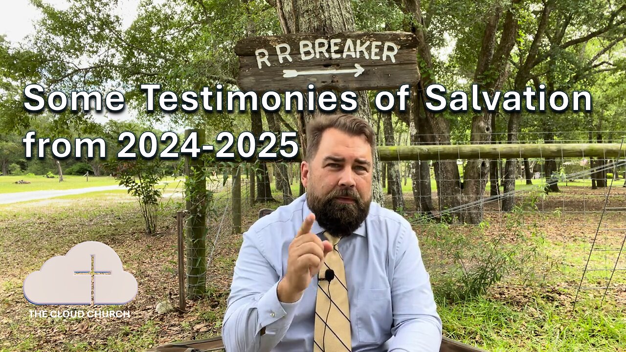 Testimonies of Salvation from 2024 and 2025