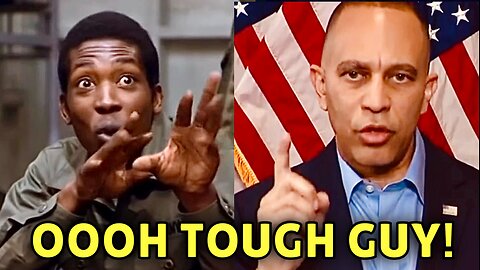 Lighten Up, TEMU OBAMA! Democrat Jeffries does tough guy act today