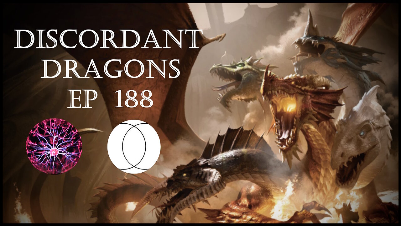Discordant Dragons 188 w Plasma Rob and NMNY