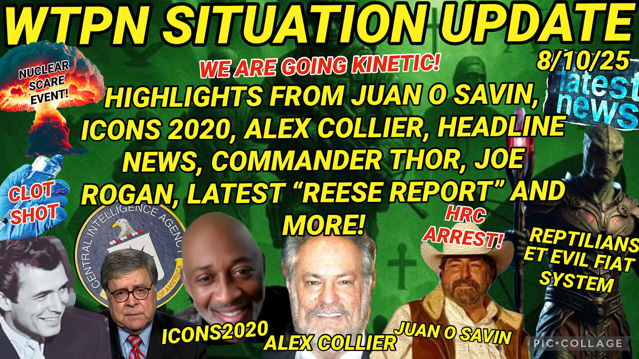 WTPN ~ Situation Update ~ 8-10-25