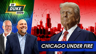 Chicago Under Fire: Trump Forces Dems To Defend Violence | Dr. Duke Show