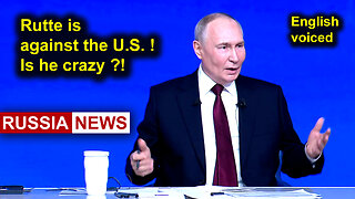 Rutte is against the United States! Is he crazy?! Putin, Russia