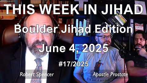 SPENCER, WOOD & AP - THIS WEEK IN JIHAD (June 4, 2025) Full Show