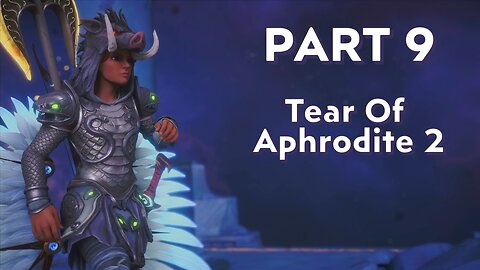 Immortals Fenyx Rising - Part 9 - A Crying Shame - Tear Of Aphrodite 2 - Adonis Fall