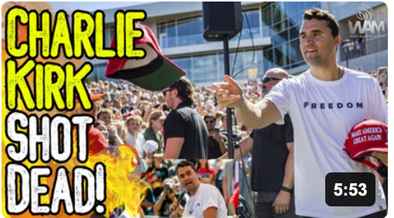 BREAKING: CHARLIE KIRK SHOT DEAD! - Beware Of Manufactured Crisis To Come!
