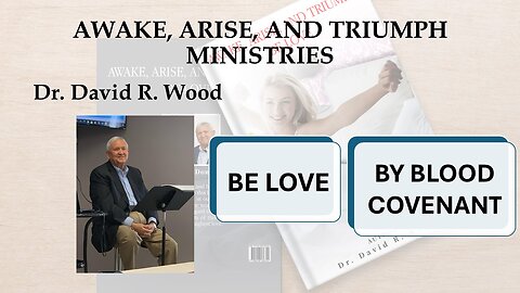 BE LOVE #16 - WALKING IN BLOOD COVENANT