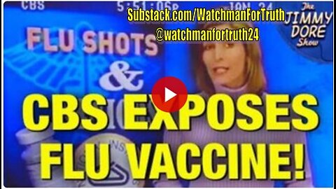 CBS Report On Flu Vaccine Was Buried & Memory Holed!
