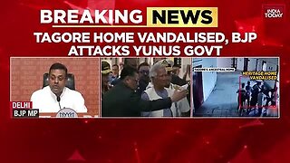 BJP_Briefs_Media__Condemns_The_Attack_On_Rabindranath_Tagore_s_Home_In_Bangladesh___India_Today_News