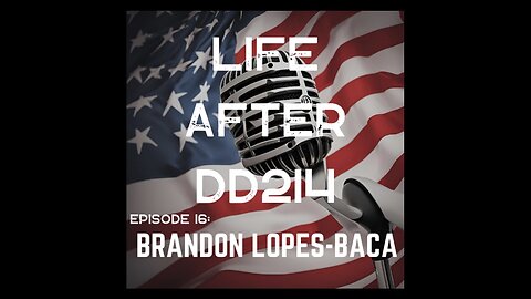 LADD214 Ep 16 | Brandon Lopes-Baca