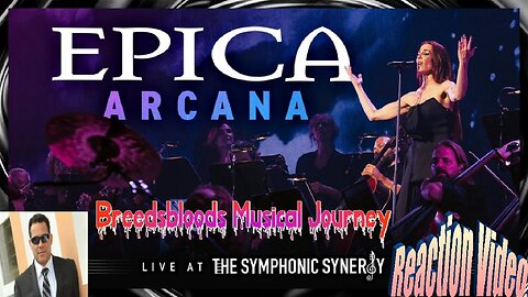EPICA - Arcana Live at The Symphonic Synergy - Reactions with Reap