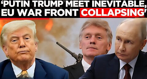 Moscow CONFIRMS Putin-Trump Talks, Peskov: Germany Will ‘Break’ Over Ukraine Costs