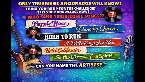 Can You Guess Who Sang These Songs?