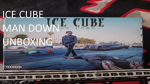 Ice Cube Man Down Unboxing