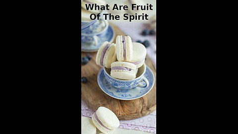 Priscilla 🌞 429 ~ What Are Fruit Of The Spirit