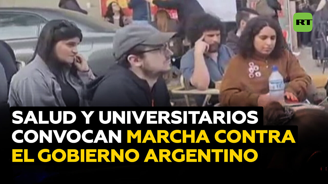 Trabajadores de la salud y universitarios convocan a una marcha antigubernamental en Argentina