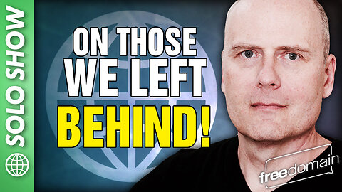 On Those We Left Behind!