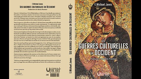 Les Guerres Culturelles en Occident avec Maria Poumier et le Dr. E. Michael Jones